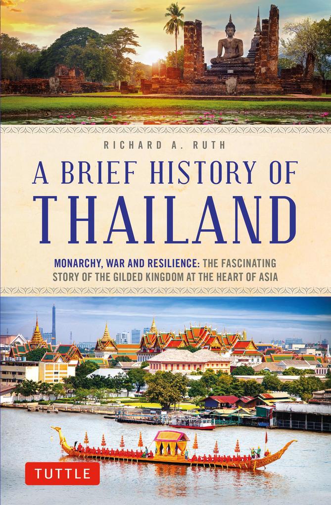 A Brief History of Thailand - Richard A. Ruth
