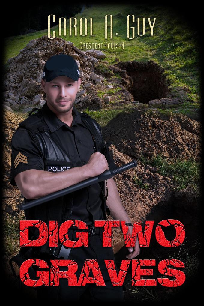 Dig Two Graves (Crescent Falls #4)