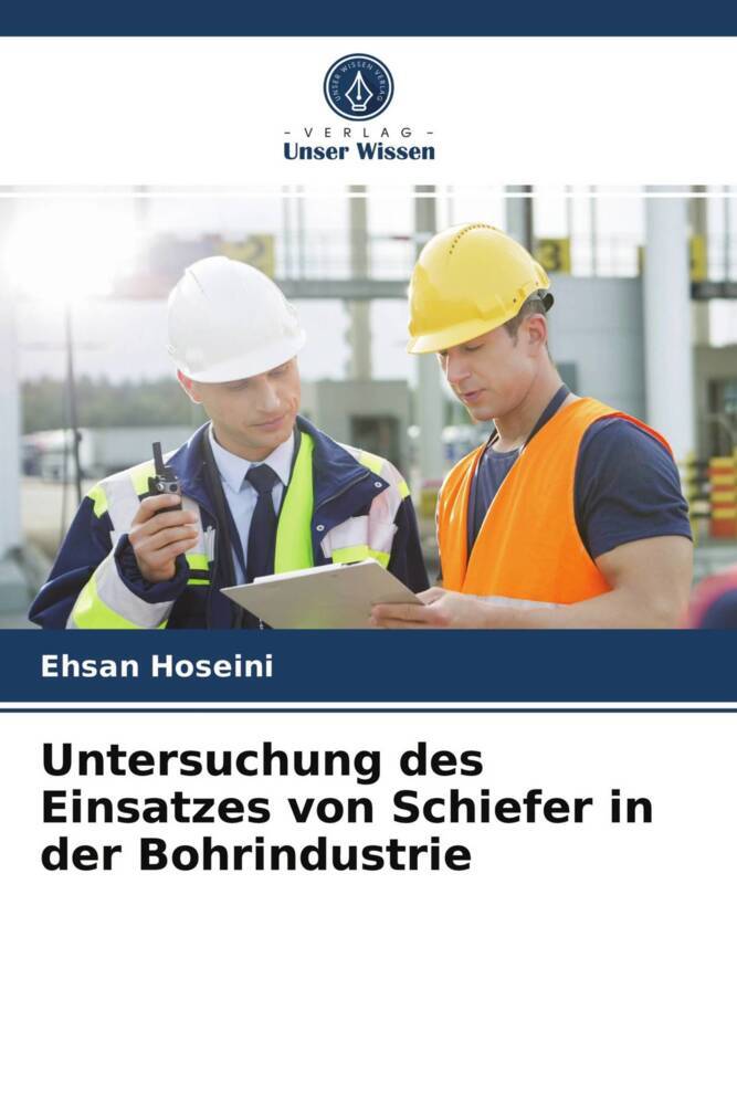 Untersuchung des Einsatzes von Schiefer in der Bohrindustrie