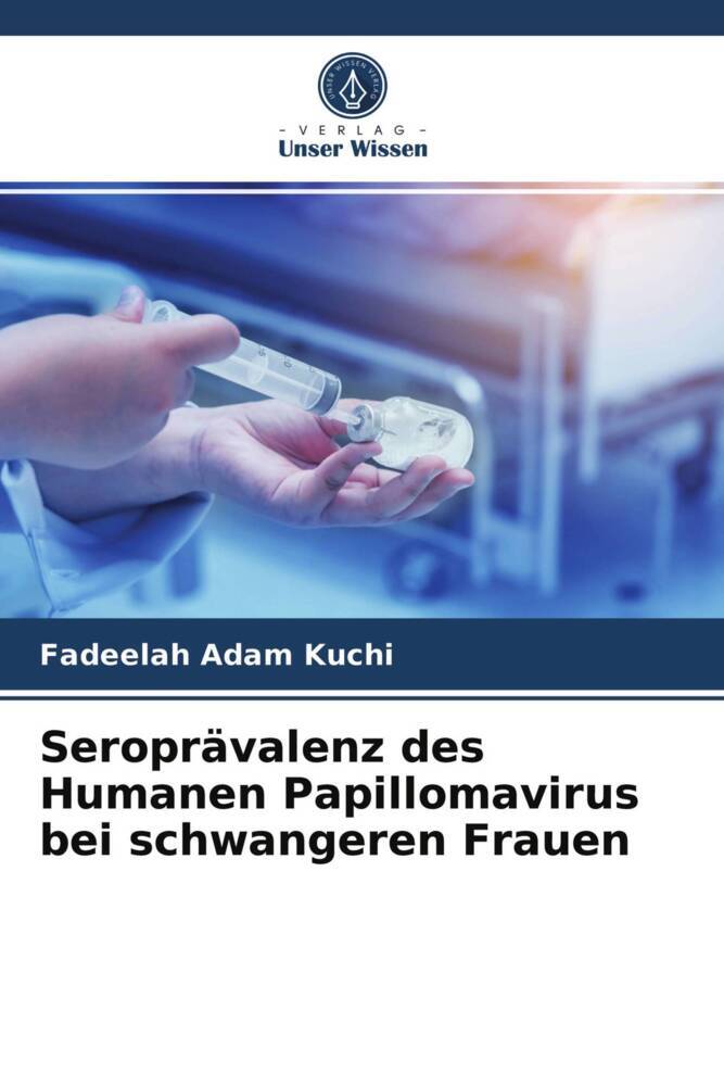 Seroprävalenz des Humanen Papillomavirus bei schwangeren Frauen