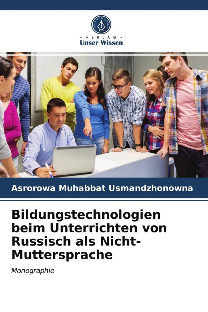 Bildungstechnologien beim Unterrichten von Russisch als Nicht-Muttersprache