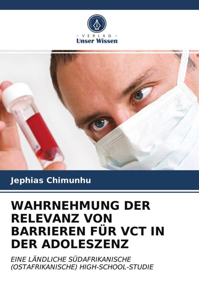WAHRNEHMUNG DER RELEVANZ VON BARRIEREN FÜR VCT IN DER ADOLESZENZ