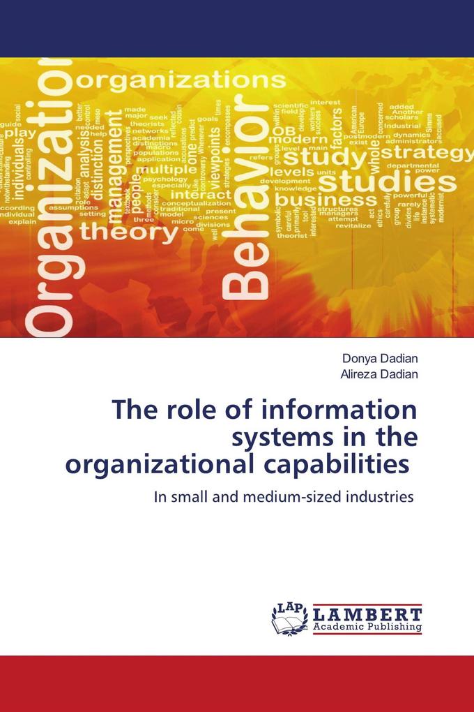 The role of information systems in the organizational capabilities