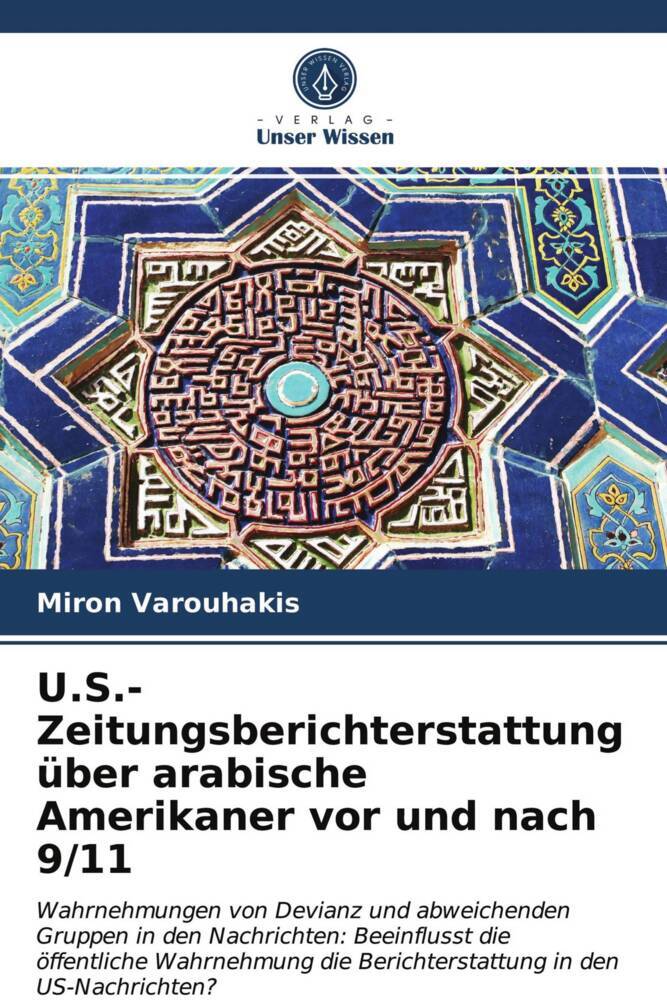U.S.-Zeitungsberichterstattung über arabische Amerikaner vor und nach 9/11