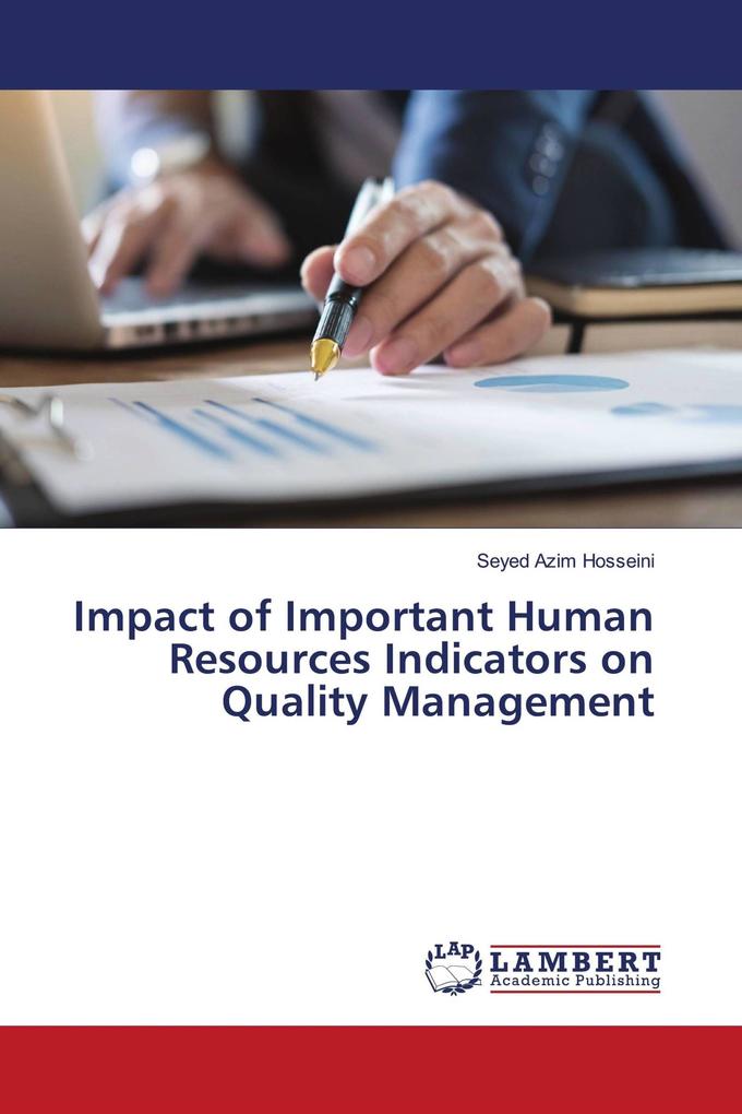 Impact of Important Human Resources Indicators on Quality Management