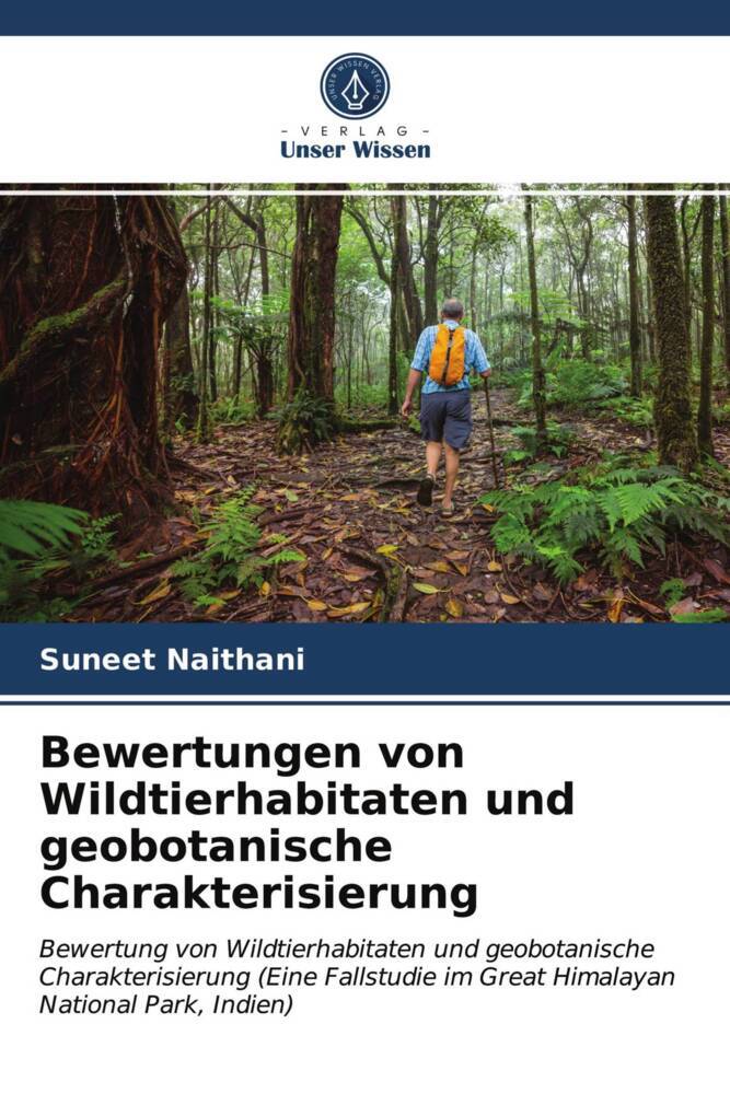Bewertungen von Wildtierhabitaten und geobotanische Charakterisierung