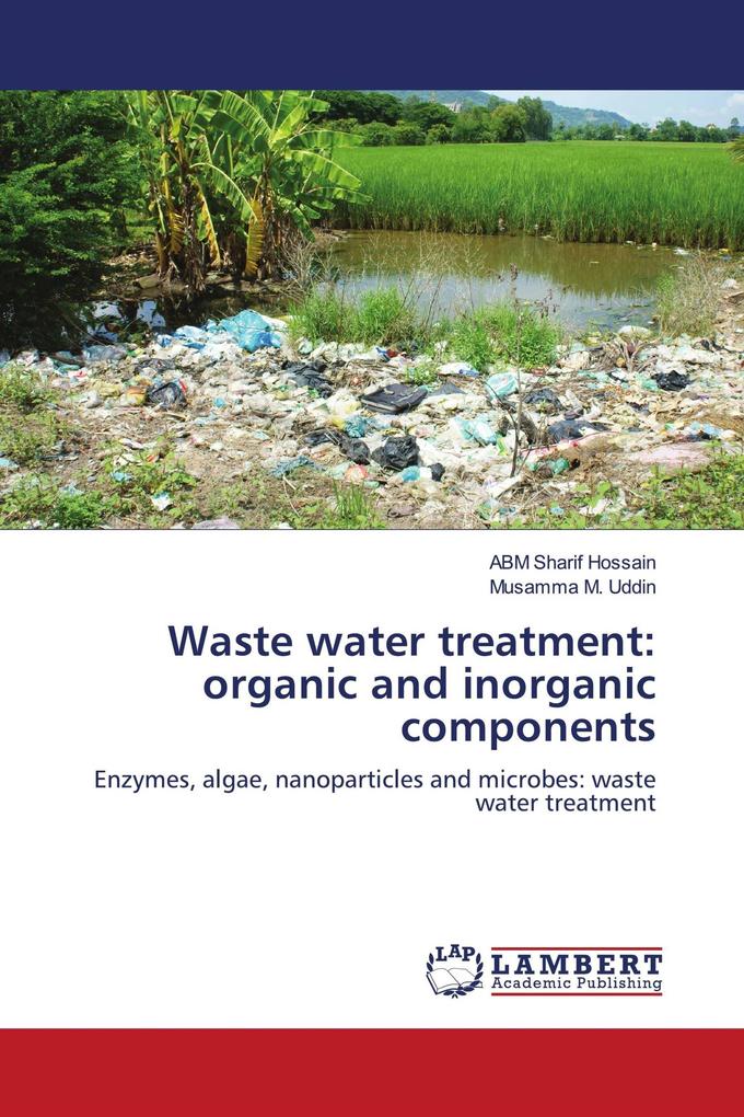 Waste water treatment: organic and inorganic components