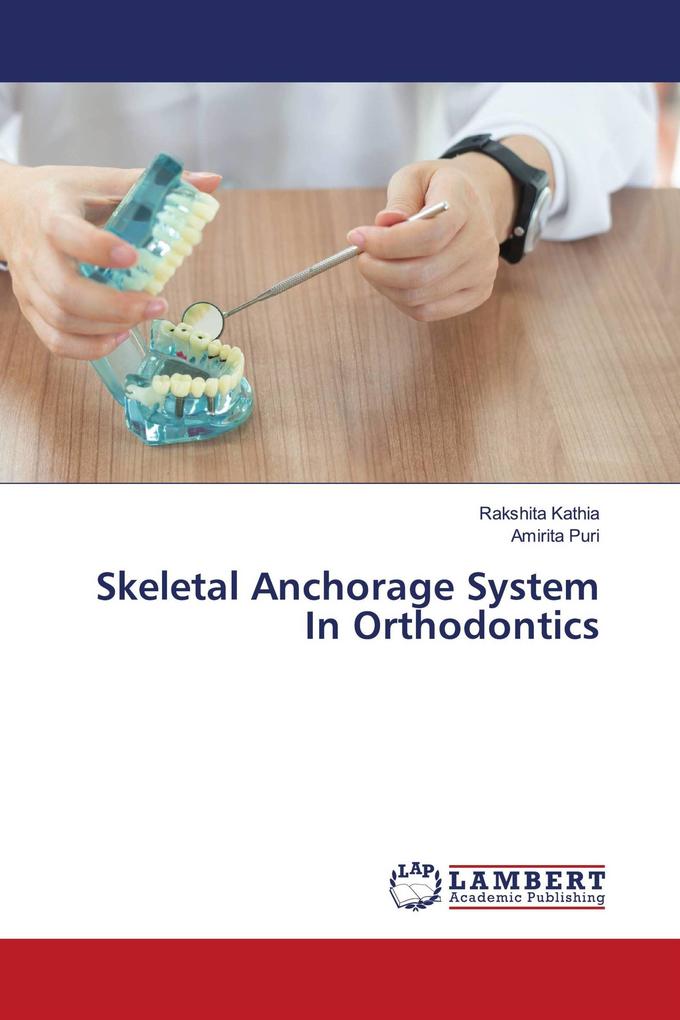 Skeletal Anchorage System In Orthodontics