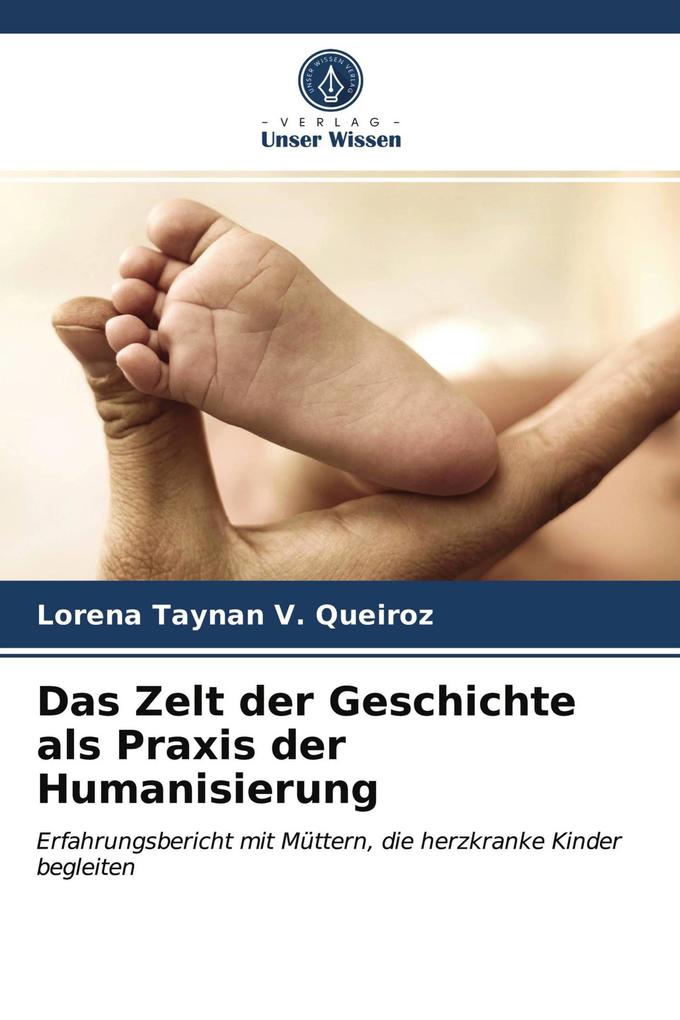 Das Zelt der Geschichte als Praxis der Humanisierung