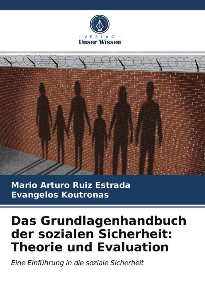 Das Grundlagenhandbuch der sozialen Sicherheit: Theorie und Evaluation