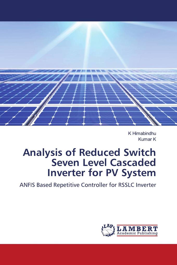 Analysis of Reduced Switch Seven Level Cascaded Inverter for PV System