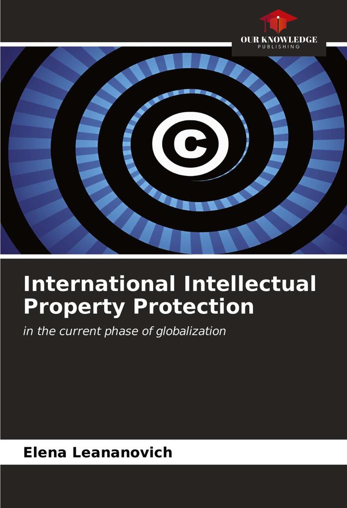 International Intellectual Property Protection