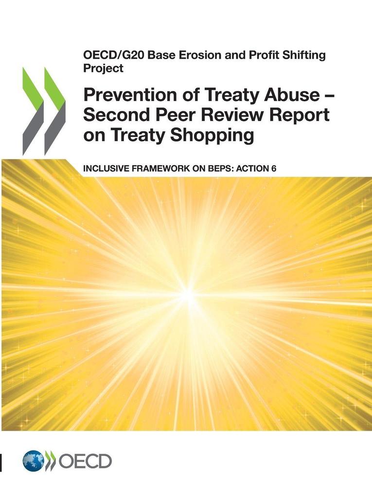 Prevention of Treaty Abuse - Second Peer Review Report on Treaty Shopping