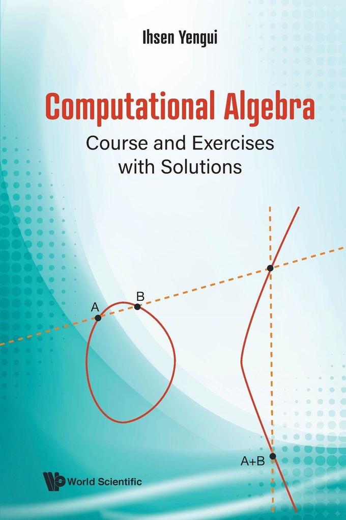 COMPUTATIONAL ALGEBRA
