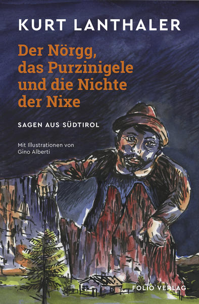 Der Nörgg das Purzinigele und die Nichte der Nixe