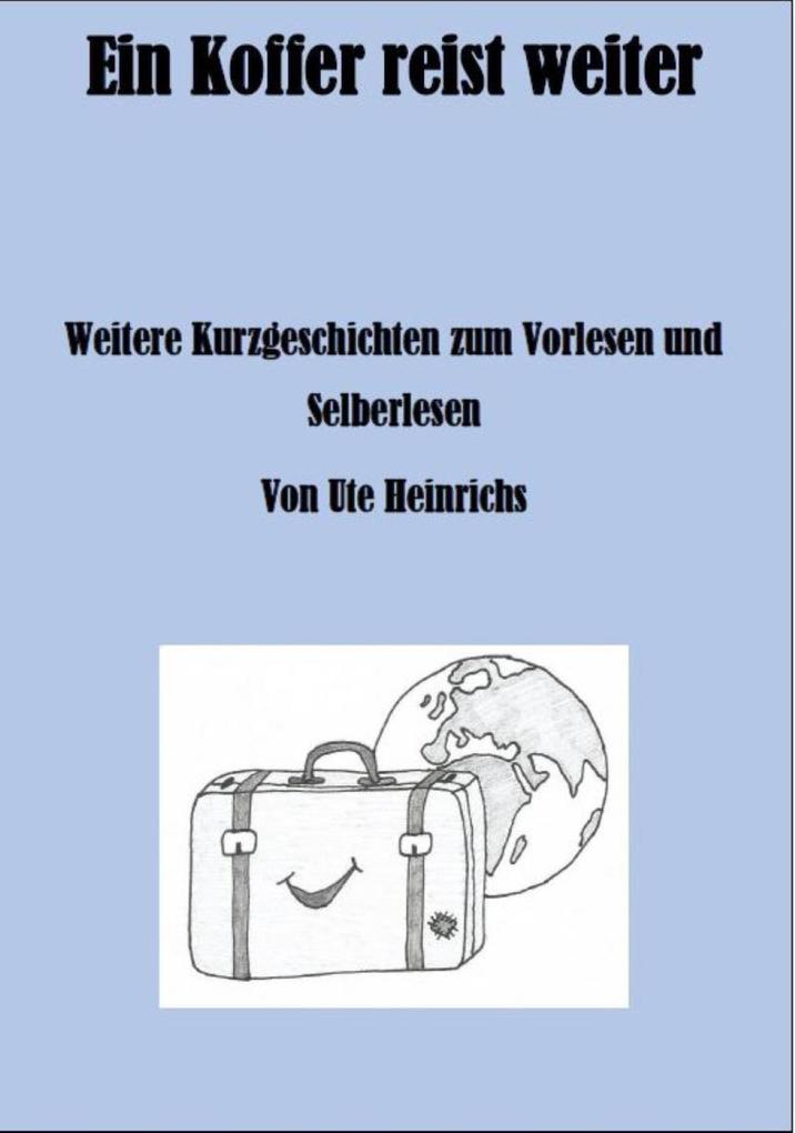 Ein Koffer reist weiter