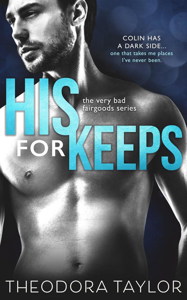 His For Keeps (The Very Bad Fairgoods #1)
