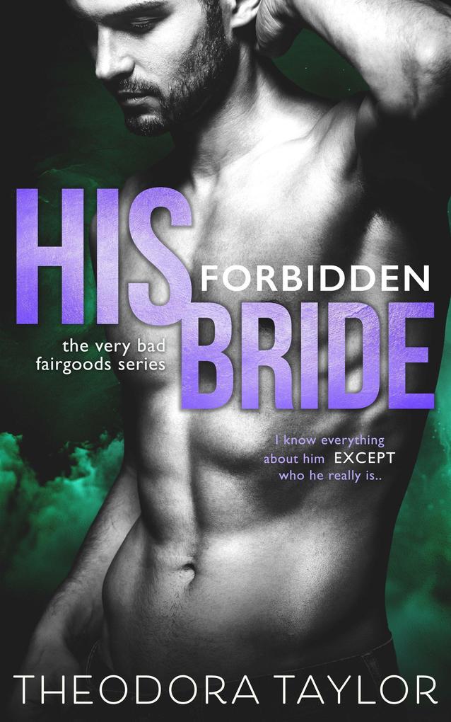His Forbidden Bride (The Very Bad Fairgoods #2)