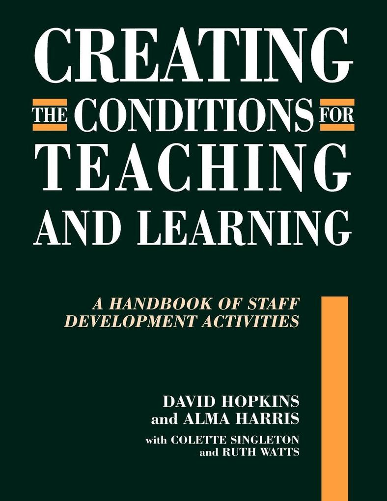 Creating the Conditions for Teaching and Learning