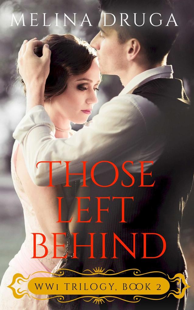 Those Left Behind (WWI Trilogy #2)