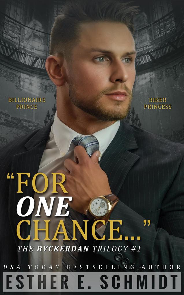 For One Chance (The Ryckerdan Trilogy #1)