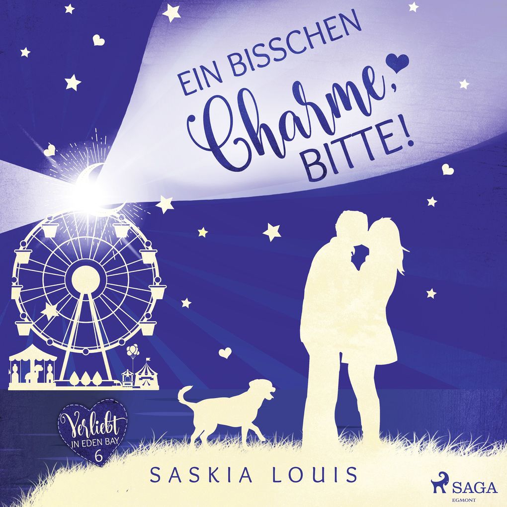 Ein bisschen Charme bitte! (Verliebt in Eden Bay 6)