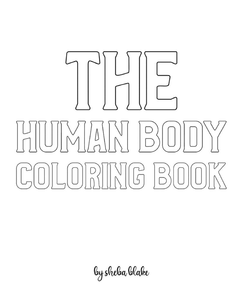 The Human Body Coloring Book for Children - Create Your Own Doodle Cover (8x10 Softcover Personalized Coloring Book / Activity Book)