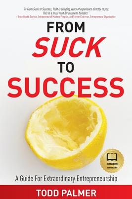 From Suck to Success