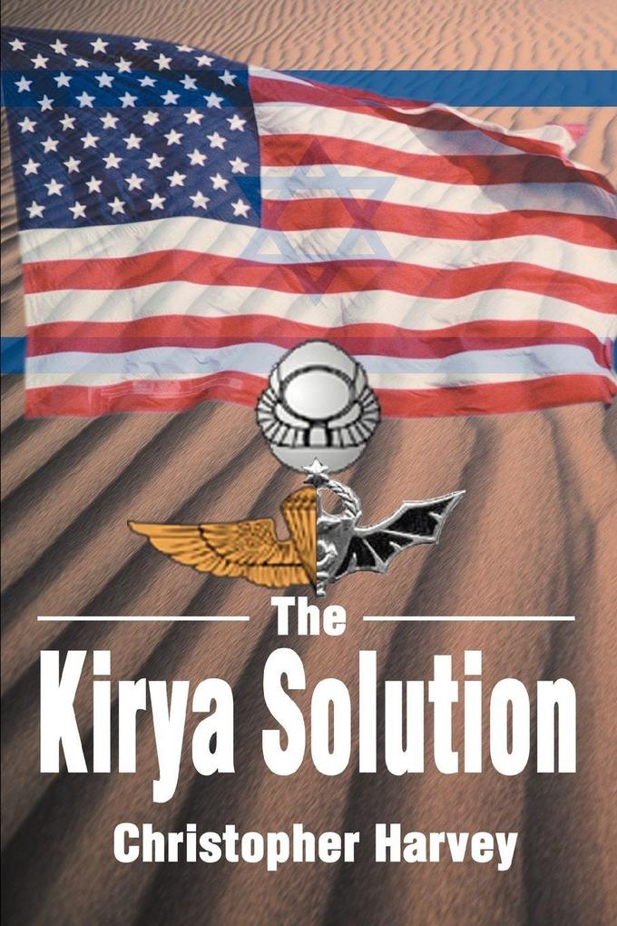 The Kirya Solution