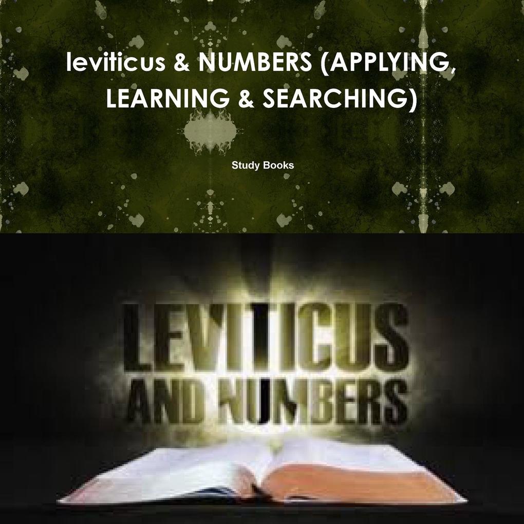 Leviticus & Numbers (Applying Learning & Searching)