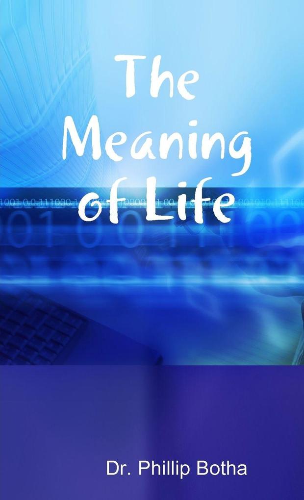 The Meaning of Life