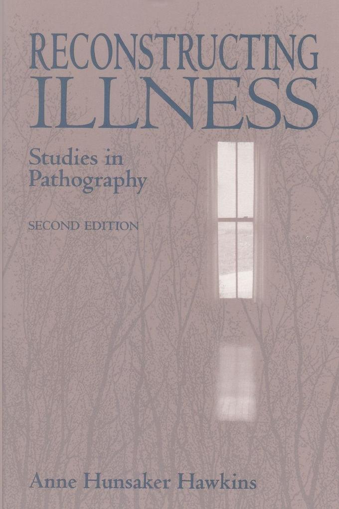 Reconstructing Illness