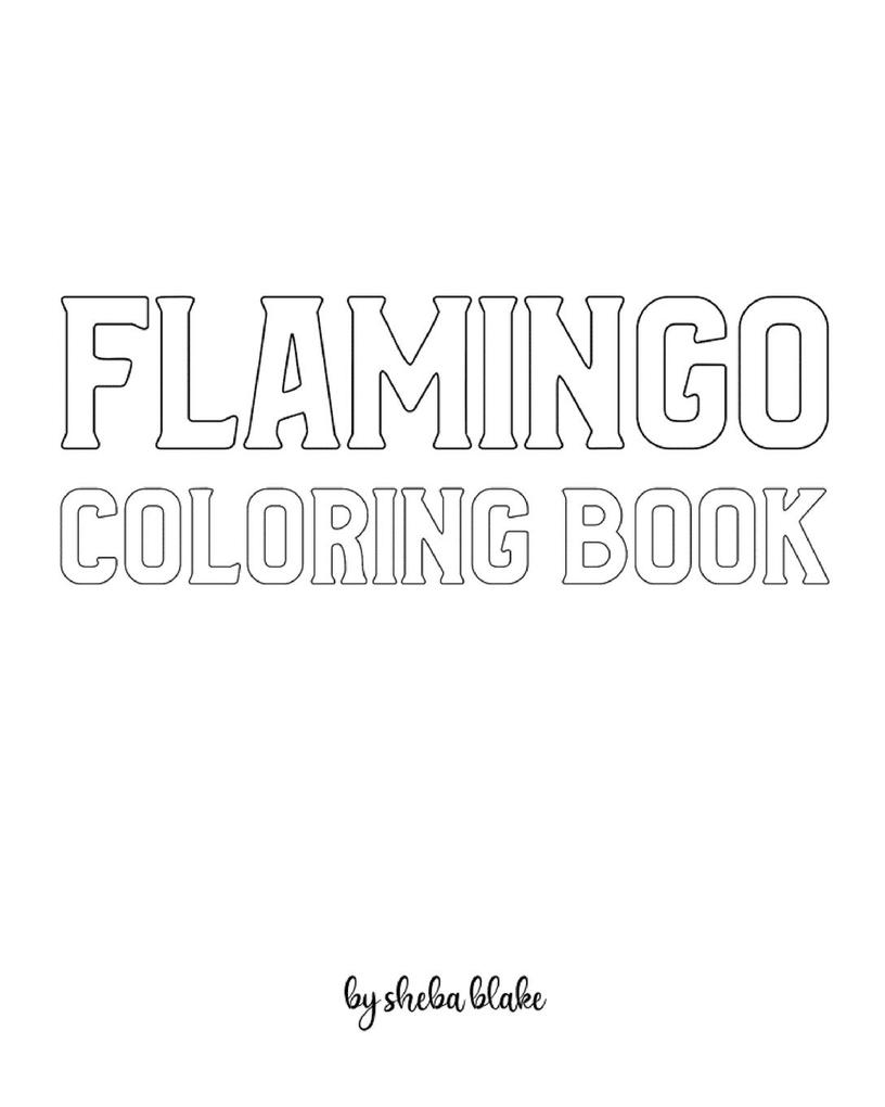 Flamingo Coloring Book for Children - Create Your Own Doodle Cover (8x10 Softcover Personalized Coloring Book / Activity Book)