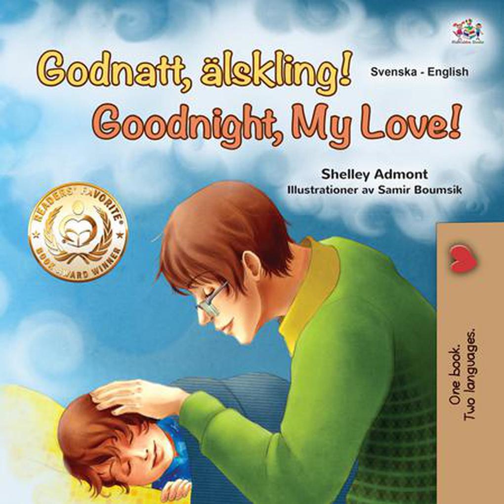 Godnatt älskling! Goodnight My Love! (Swedish English Bilingual Collection)