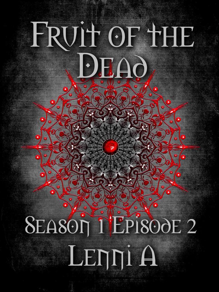 Fruit of the Dead - Season One: Episode Two