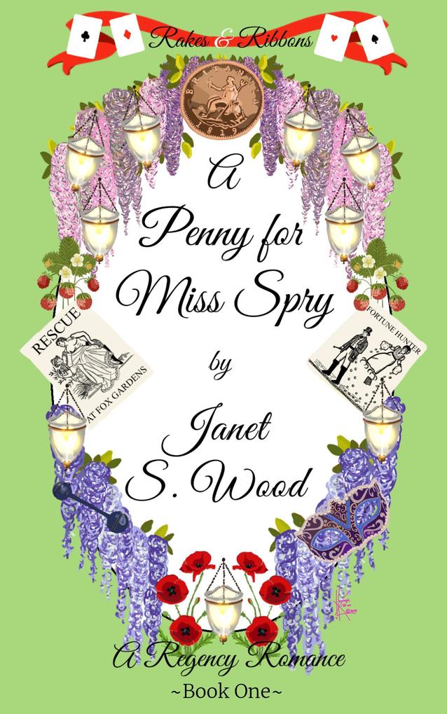 A Penny for Miss Spry: A Regency Romance (Rakes and Ribbons #1)