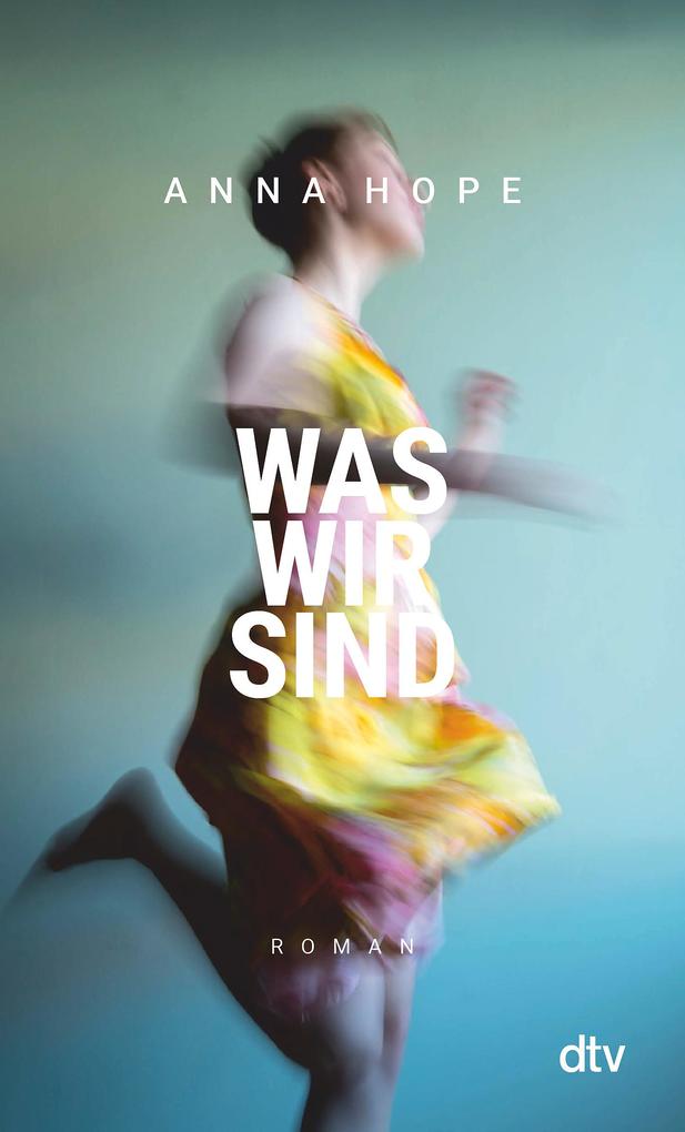 Dtv Verlagsgesellschaft Was Wir Sind - Bild 5