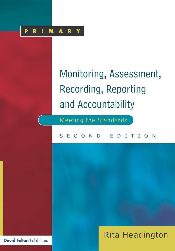 Monitoring Assessment Recording Reporting and Accountability