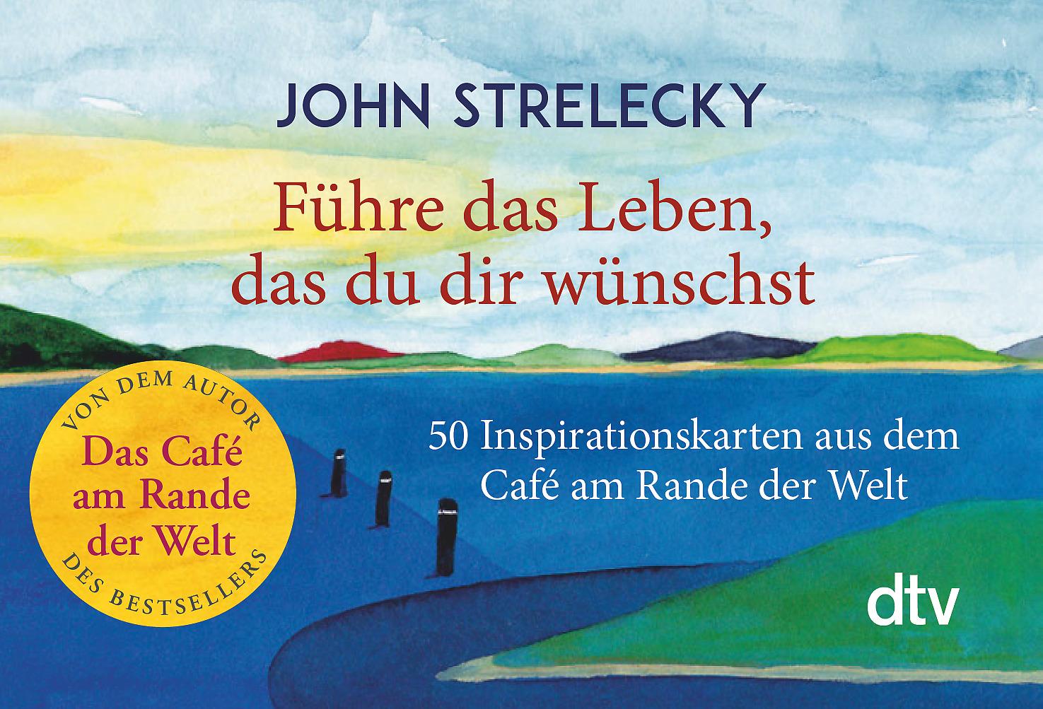 Führe das Leben das du dir wünschst