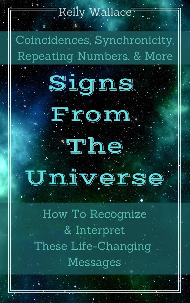 Signs From The Universe