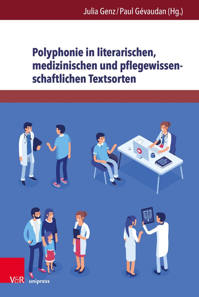 Polyphonie in literarischen medizinischen und pflegewissenschaftlichen Textsorten