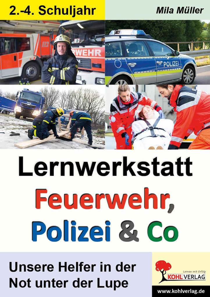 Lernwerkstatt Feuerwehr Polizei & Co