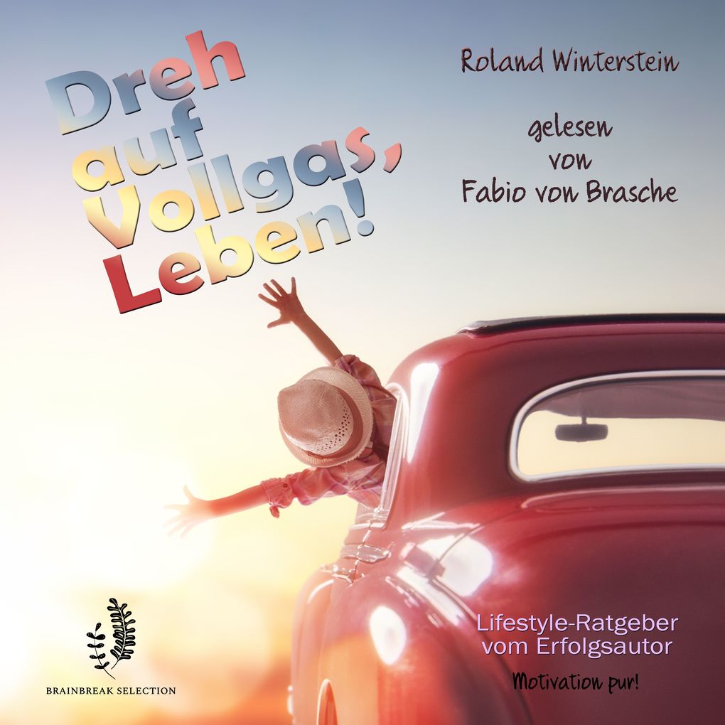 Dreh auf Vollgas Leben!