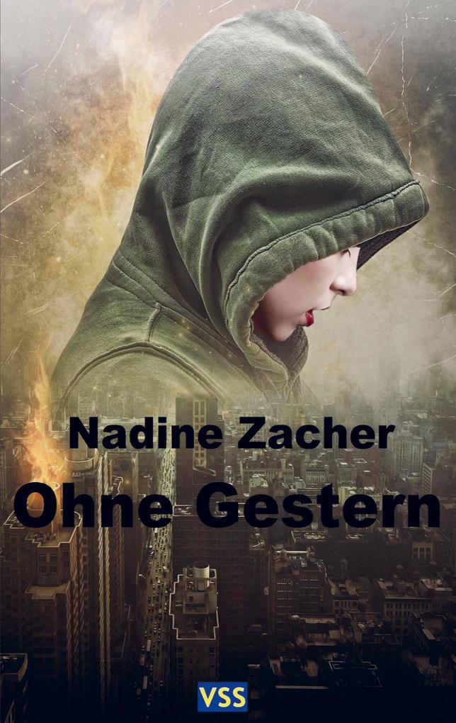 Ohne Gestern