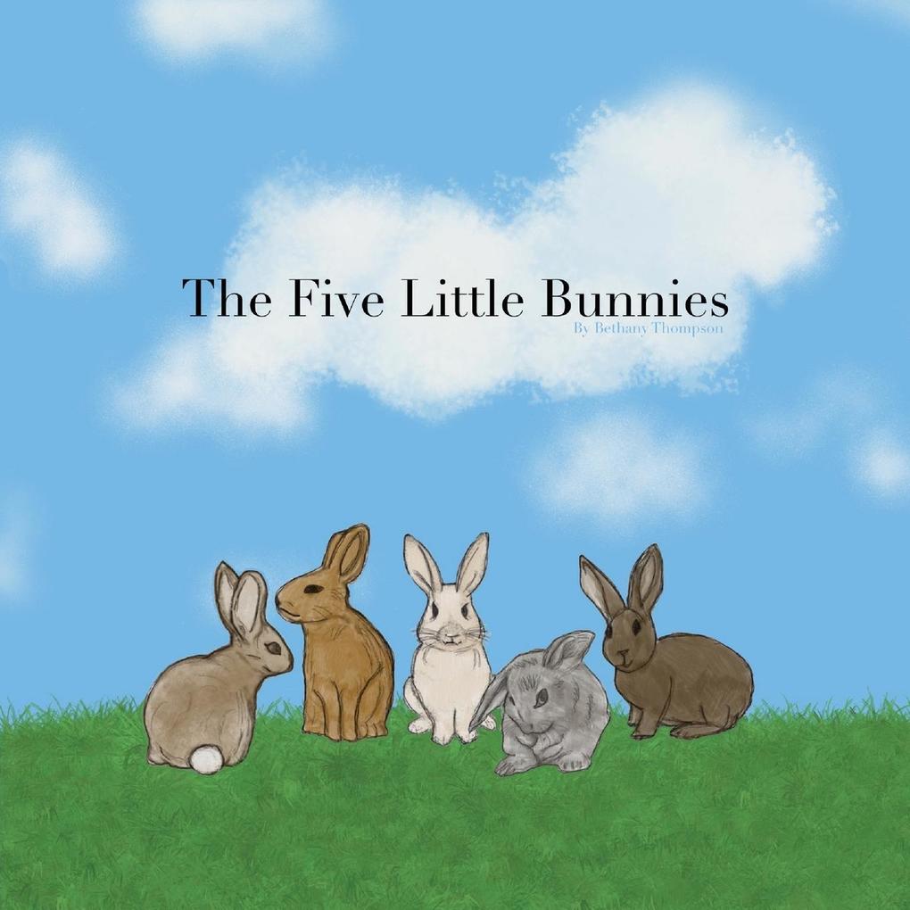 The Five Little Bunnies
