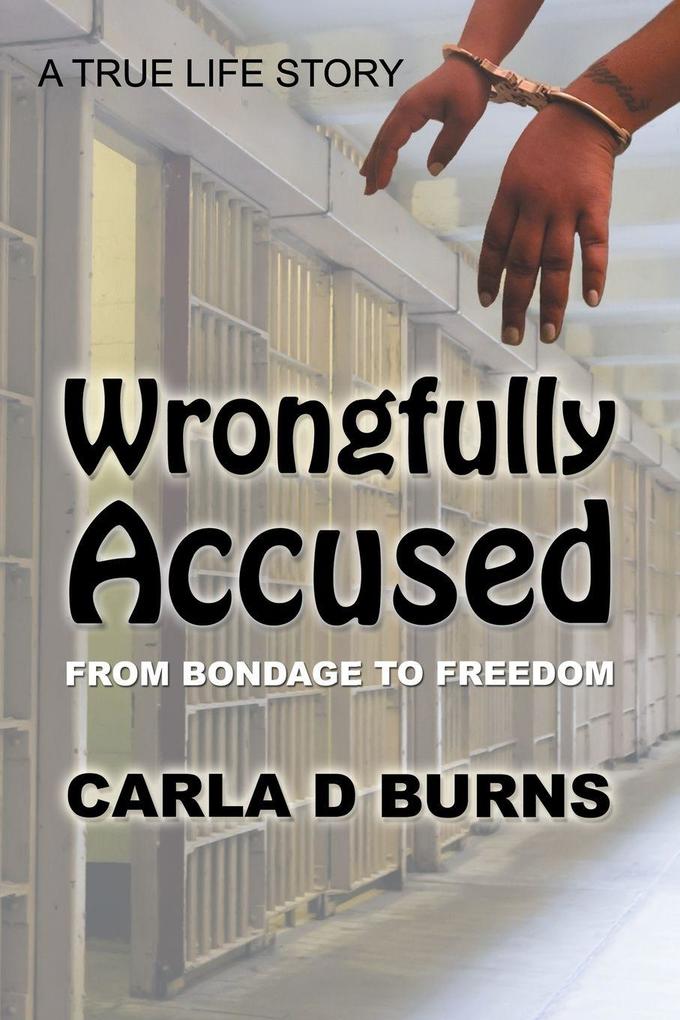Wrongfully Accused
