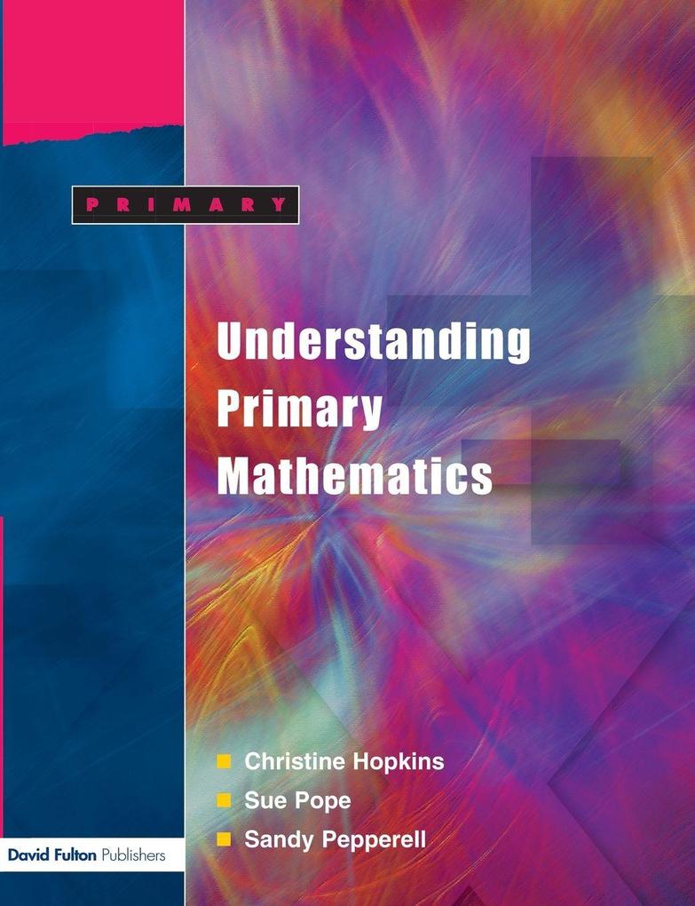 Understanding Primary Mathematics