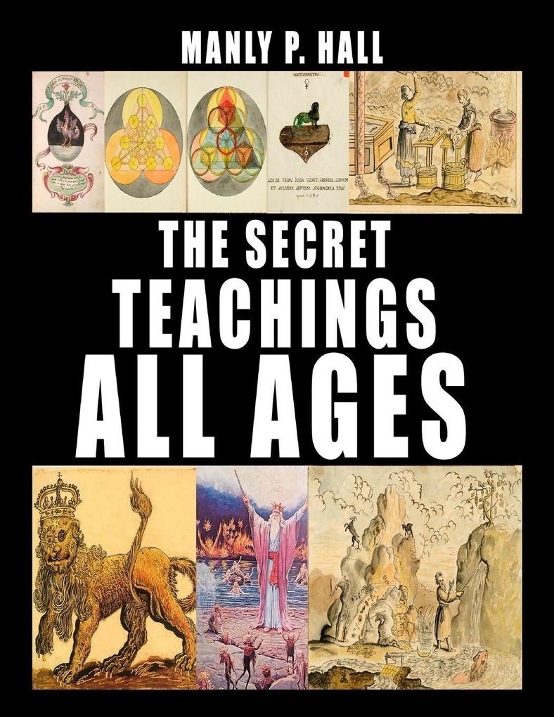 www.snowballpublishing.com The Secret Teachings Of All Ages