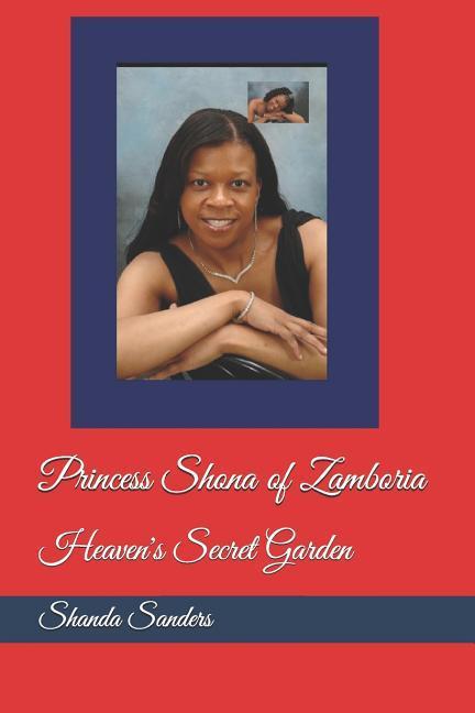 Princess Shona of Zamboria: Heaven‘s Secret Garden