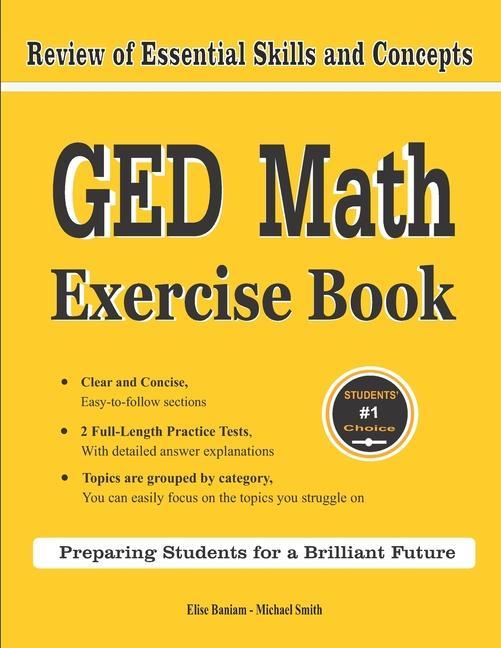 GED Math Exercise Book: Review of Essential Skills and Concepts with 2 GED Math Practice Tests